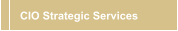 CIO Strategic Services